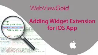 📱 How To Add Widget Extension to iOS Swift (WebView) App | Xcode