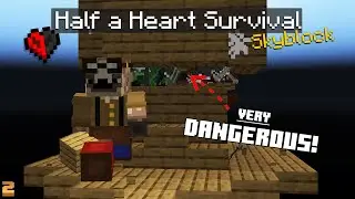 Surviving on a Skyblock Hardcore world with only...half a heart | Part 2