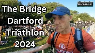 The Bridge Triathlon 2024 - How did I do?