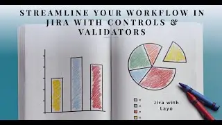 Adding controls  and validator in your workflow in Jira