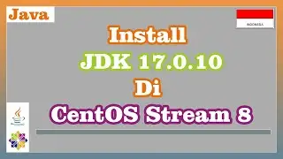 Install Java Development Kit 17.0.10 di CentOS Stream 8