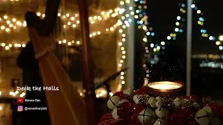 Deck the Halls | Renee Qin Harp