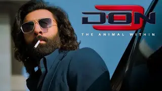RANBIR KAPOOR In & As DON – What If | Don 3 x Animal