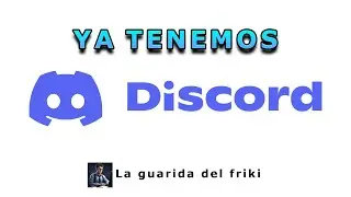 ¡ Ya tenemos Discord para el canal !