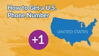 How To Get a U.S. Phone Number