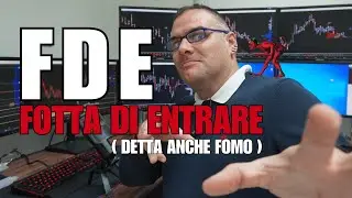 Trading Online Intraday - FOMO - Psicologia del Trading (ITA)