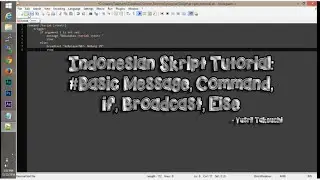 ►Indonesian Skript Tutorial - 1.Basic Message, Command, If, Broadcast, Trigger, Else
