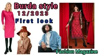 Burda style 12/2023 , first look 👌🌹💕🥰