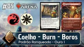MTG Arena #05 - Rabbit Burn - Boros - Gold I Standard Ranked