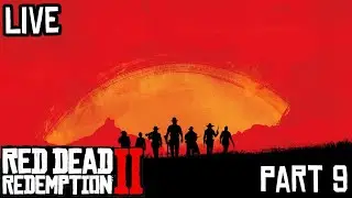 Red Dead Redemption 2 Live !! Part 9
