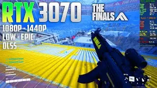 The Finals RTX 3070 | 1440p - 1080p | Epic & Low | DLSS