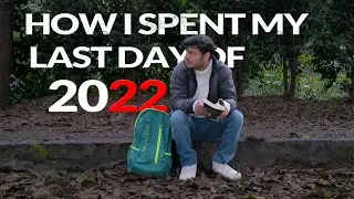 How I spent my last day of 2022 || Akshit sharma ||