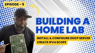 How to Install & Configure DHCP Server
