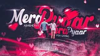 Mera Pyaar Tera Pyaar Free Fire Best Edited Velocity Montage | Collab With @PSAGaming