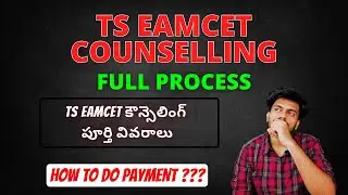 TS EAMCET COUNSELLING Process From 26 June What to Do || Full Process in Detail