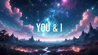 Bumpÿ - You & I (Lyrics)