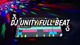 DJ UNITY FULL BEAT MELODY UNITY TERBARU 2026!