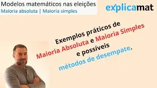 Maioria Absoluta e Maioria Simples - Exemplos Práticos - Matemática 10.º Ano