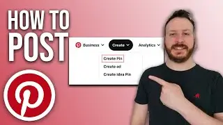 How To Post On Pinterest