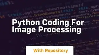 python coding for image processing