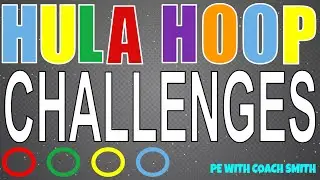 HULA HOOP ⭕️ CHALLENGES! Grab a Hula Hoop and Follow Along! Kinder through 5th!