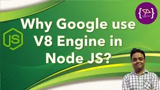 Why Google Utilizes V8 Engine in Node.js Development in Hindi |  V8 Engine क्या होता है?