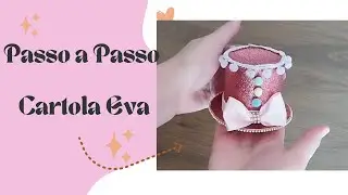 🌹Cartola de Eva / Cartola de Palhacinha / Faixa de Cartola 🌹