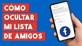 Como Ocultar mi Lista de Amigos en Facebook 2024 (ACTUALIZADO)