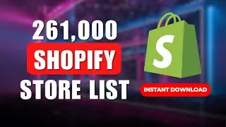 Unlock 261,000 Ecommerce Shopify Store Lists (Instant Downloaded)