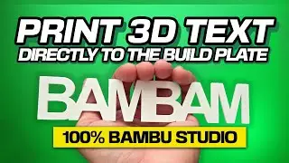The Ultimate Guide to 3D Text Printing in Bambu Studio