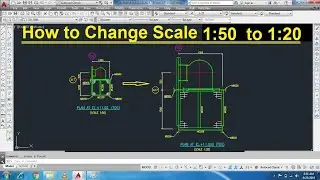 Scale-How to Change Scale 1:50 to 1:20 in Engineering Drawing- AutoCad II Hindi/Urdu