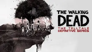 The Walking Dead The Telltale Definitive Series - сезон 1, серия 3