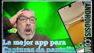 La mejor aplicación para hacer, editar y gestionar capturas de pantalla. !SIMPLEMENTE  ALUCINANTE !