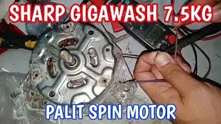 HOW TO REPLACE SPIN MOTOR OF SHARP WASHING MACHINE || TAGALOG