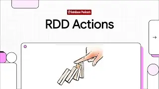 Episode 7 – RDD Actions: Triggering Computation | 