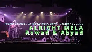 Alright Mela - Aswad & Abyad (Live at MaMA Festival)