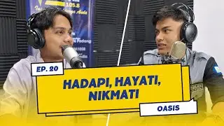 HADAPI, HAYATI, NIKMATI