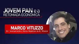 O Setor de Construção Civil com Marco Vituzzo Dir. Incorporação e Novos Negócios da M. Vituzzo