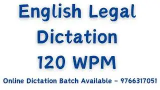 English Legal 120 WPM Dictation || 