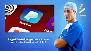 🚑 Paypal Bestätigungscode – Kommt nicht oder funktioniert nicht?