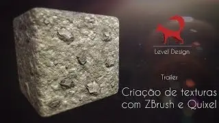 Trailer - Criação de texturas com ZBrush e Quixel