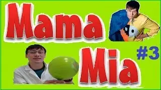 MamaMia #3