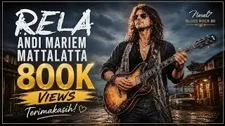 Rela - Andi Meriem Mattalatta || Soulful Blues Version