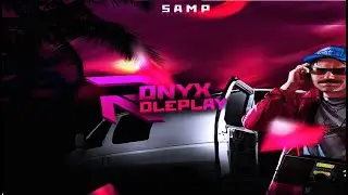 Onyx RP || Рассказ про новый рп сервер