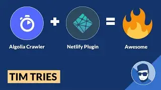 Tim Tries: Algolia Crawler Plugin for Netlify