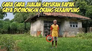 HIDUP SEDERHANA ORANG TUA SAYA DI KAMPUNG