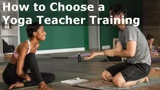 How to Choose a Yoga Teacher Training (Masterclass)