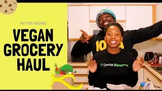 Our 1st Vegan Grocery Trip | After Work Entrepreneurs