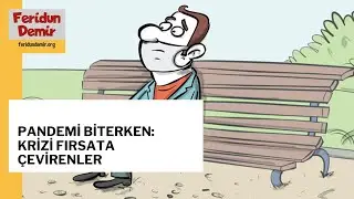 Pandemi Biterken: Krizi Fırsata Çevirenler #Video #Karikatür #Mizah #MizahYazısı