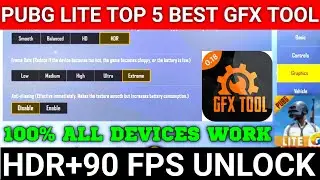 Pubg lite top 5 best gfx tool | pubg mobile lite hdr graphics gfx tool | pubg lite graphics unlock